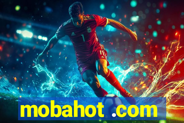 mobahot .com